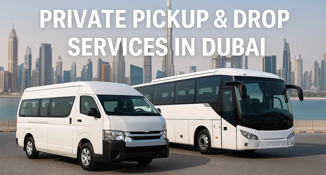 pickup and drop services in Dubai & Sharjah